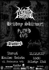 Koncert Nuclear Holocaust , Brüdny Skürwiel, Putrid Evil, Eteritus w Toruniu - 11-02-2017