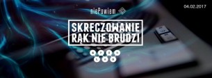 Koncert Skreczowanie Rąk Nie Brudzi / Konkurs Dla DJ'ów Spinlab w Warszawie - 04-02-2017