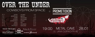 Koncert CFS Tour-Over the Under+ Prometidion/ Beta Vulgaris/ Metal Cave w Warszawie - 28-01-2017