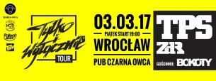 Koncert BoKoTy, TPS ZDR, Głos Tego Miasta we Wrocławiu - 03-03-2017