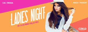 Koncert Ladies Night // 01.02 w Łodzi - 01-02-2017