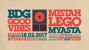 Koncert BDG Good Vibes w Bydgoszczy - 18-02-2017
