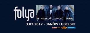 Koncert FOLYA - 'W Nieskończoność Tour'-3 marca 2017 Janów Lubelski - 03-03-2017