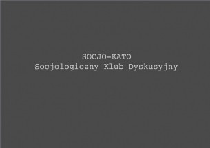 Koncert Socjo-Kato: Socjologiczny Klub Dyskusyjny w Katowicach - 23-02-2017