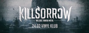 Koncert Killsorrow - Melodic Thrash Metal Show w Rzeszowie - 24-02-2017