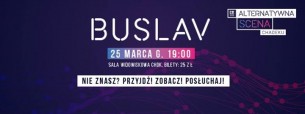 Koncert Buslav - Alternatywna Scena Chadeku w Chełmie - 25-03-2017