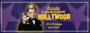 Koncert Ostatki z gwiazdami Hollywood! w Lublinie - 24-02-2017