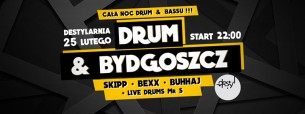 Koncert Drum & Bydgoszcz × Skipp × Bexx × Buhhaj × live drums! - 25-02-2017
