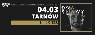Koncert Dwa Sławy - Tarnów / Klub 123 - "Dandys Flow" tour - 04-03-2017