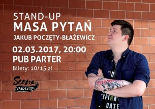 Koncert Stand-up: Jakub Poczęty-Błażewicz "Masa pytań" w Toruniu - 02-03-2017