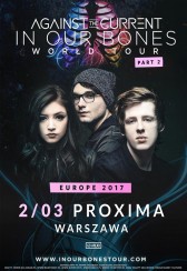 Koncert Against The Current: 2.03.2017 Warszawa, Proxima - 02-03-2017