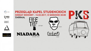 Przegląd Kapel Studenckich - siódmy koncert! w Gliwicach - 15-03-2017