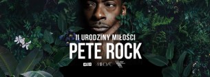 Koncert II Urodziny Miłości: PETE ROCK w Warszawie - 25-03-2017