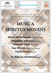 Koncert MUSICA SPIRITUS MOVENS w Bydgoszczy - 11-03-2017