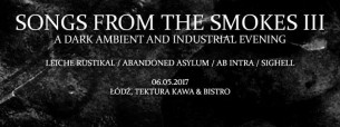Koncert Songs From The Smokes III w Łodzi - 06-05-2017