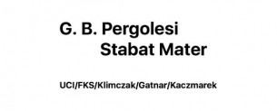 Koncert Stabat Mater / Pergolesi w Warszawie - 08-04-2017