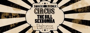 Koncert 18.03 Dąbrowa Górnicza Punk Rock Circus The Bill, Sexbomba - 18-03-2017