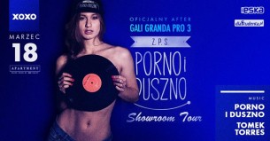 Koncert XOXO: Porno i Duszno & Tomek Torres feat After Granda Pro 3 w Warszawie - 18-03-2017