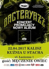 Koncert BACTERYAZZ w Kaliszu! (gość: Męczenie Owiec) - 22-04-2017