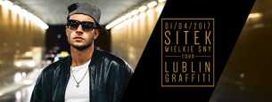 Koncert Sitek - Wielkie Sny Tour | Lublin_Graffiti Gość Dmk - 01-04-2017