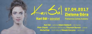 Koncert Kari Sal w Zielonej Górze - 07-04-2017