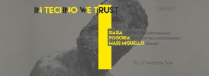 Koncert In Techno We Trust / oficjalne afterparty - Lord Of The Bar - w Wodzisławiu-Śląskim - 13-05-2017