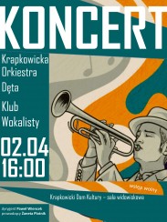 KONCERT soliści Klubu Wokalisty i Krapkowicka Orkiestra Dęta w Krapkowicach - 22-04-2017