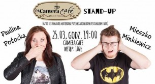 PaKamera Cafe - Potocka/Minkiewicz stand-up & kabaret Inaczej w Białymstoku - 25-03-2017