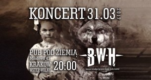 Koncert BWH w Pubie Pod Ziemią! w Krakowie - 31-03-2017