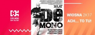 De Mono - koncert akustyczny: 30 lat zespołu. w Chełmie - 01-04-2017