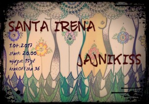 Bilety na Jajnikiss, Santa Irena - festiwal Kręgi Kobiet