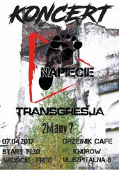 Napięcie/Transgresja/2Many? - Koncert w Knurowie - 07-04-2017