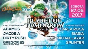 Bilety na • Planet Of Tomorrow • Festival (27.05.17 | Sobota)