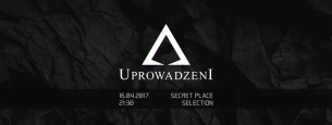 Koncert Uprowadzeni - secret place - Avangarda w Ostrowie Wielkopolskim - 16-04-2017