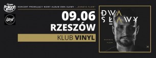 Koncert Dwa Sławy - Rzeszów / Klub Vinyl - "Dandys Flow" tour - 09-06-2017