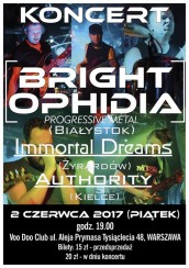 Koncert Bright Ophidia, Immortal Dreams, Authority w Warszawie - 02-06-2017