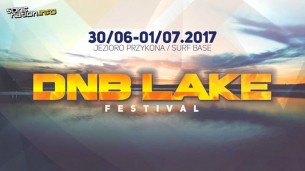 Bilety na DNB LAKE Festival 2017 / Jezioro Przykona / Surf Base
