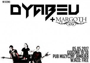 Chrzanów (Katowice) koncert DYABEU + Margoth - 05-05-2017