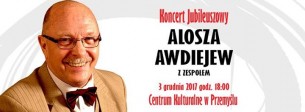 Koncert Alosza Awdiejew / Przemyśl / 03.12.17 - 03-12-2017