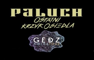 Koncert Paluch & Gedz • Rybnik • Ostatni Krzyk Osiedla & Ameba Tour • - 21-04-2017