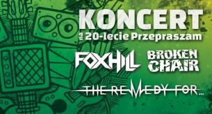 Koncert The Remedy For // Foxhill // Broken Chair / Tarnów - 28-04-2017
