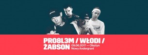 Koncert P R O 8 L 3 M x WŁODI x Żabson w Andergrancie / Olsztyn - 29-09-2017
