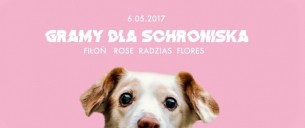 Koncert Gramy dla schroniska! w Białymstoku - 06-05-2017