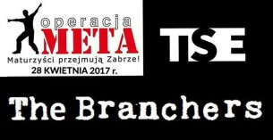 Koncert The Branchers & TSE na Operacji Meta w Zabrzu - 28-04-2017