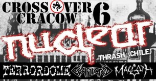 Koncert Nuclear, Terrordome, Conflicted, Maggoth - Cross Over Cracow 6 w Krakowie - 29-06-2017