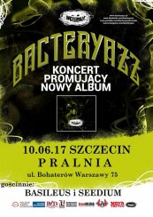 Koncert Bacteryazz w Szczecinie! (gość: Basileus i Seedium) - 10-06-2017
