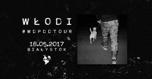 Koncert RapPiknik | Włodi #wdpddtour Białystok / Klub Gwint - 18-05-2017
