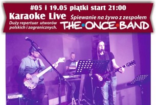 Koncert Karaoke Live z zespołem The Once Band! w Słomnikach - 05-05-2017