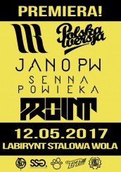 Koncert 12.05 MRPW Małach Rufuz Jano PW Dwie Premiery! Stalowa Wola - 12-05-2017