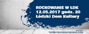 Koncert The Navy Blue w Łodzi - 12-05-2017
